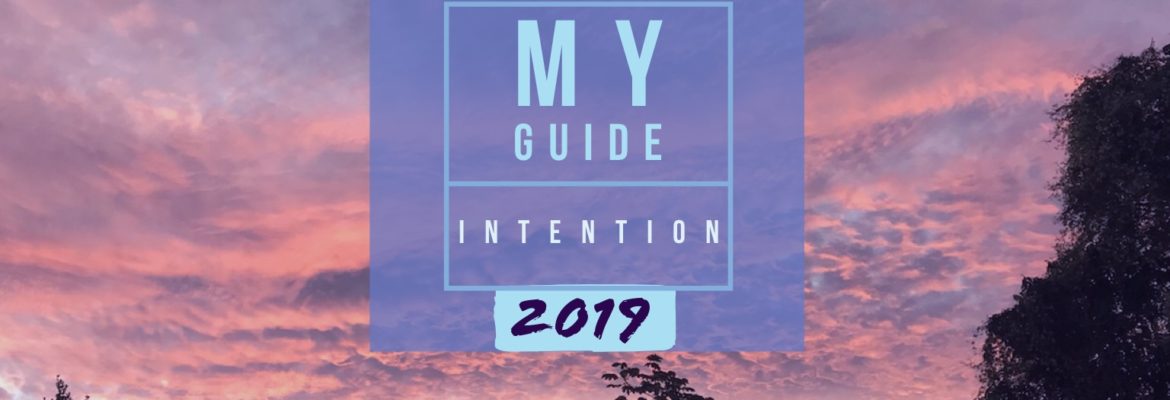 My Guide to Setting Meaningful Intentions